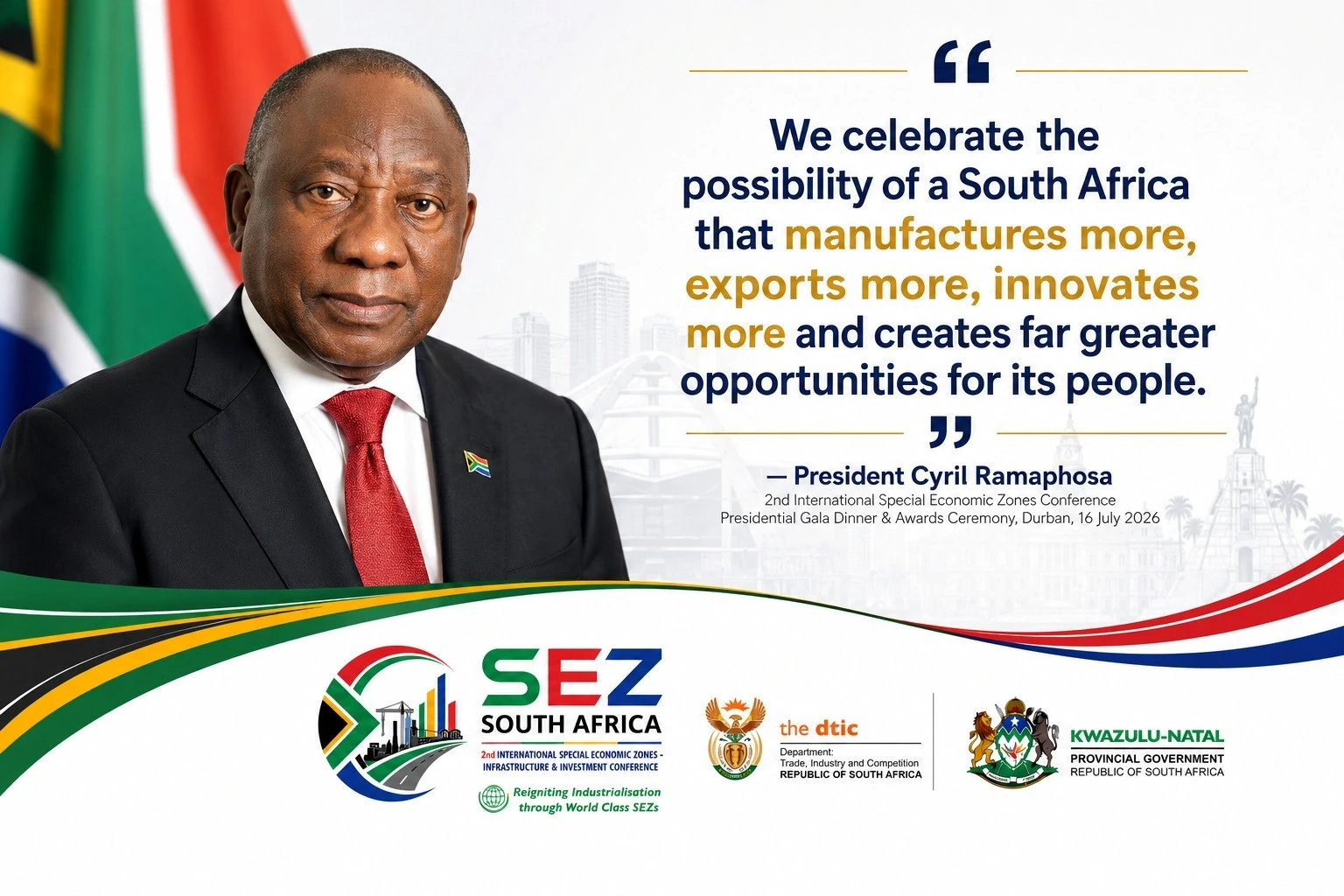 President Cyril Ramaphosa with a keynote quote and the 2nd International Special Economic Zones Conference branding