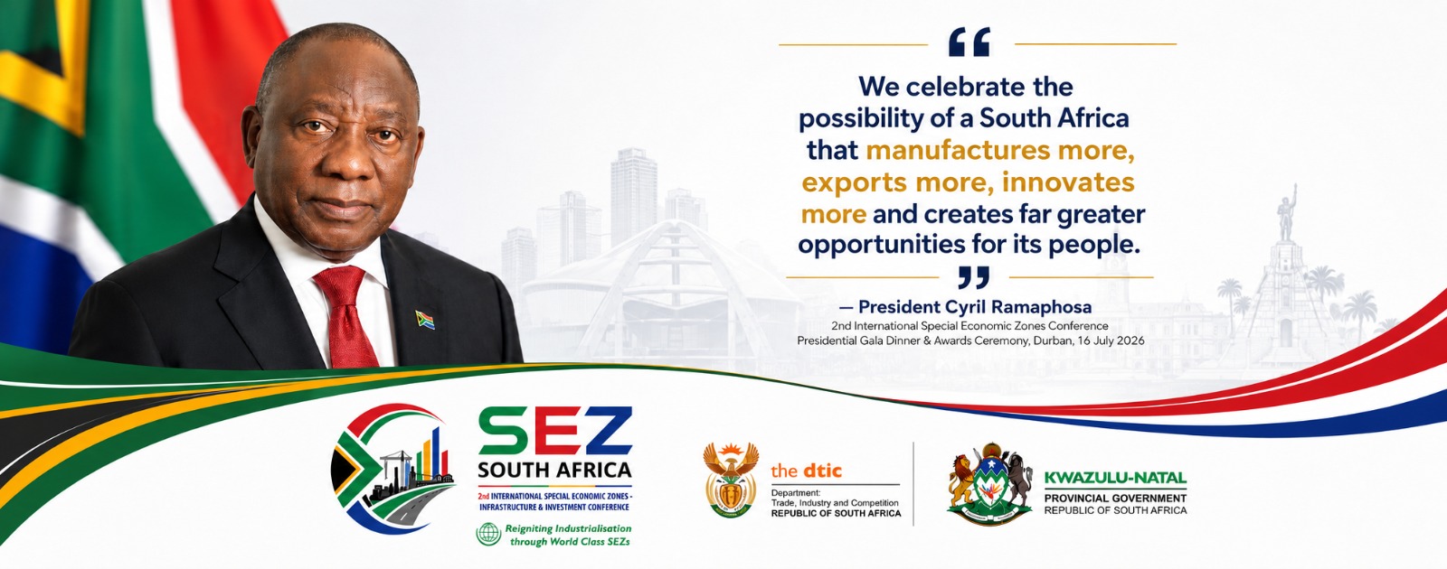 President Cyril Ramaphosa beside his keynote quote and the 2nd International Special Economic Zones Infrastructure and Investment Conference branding
